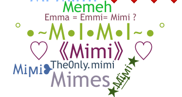 Kælenavn  - Mimi