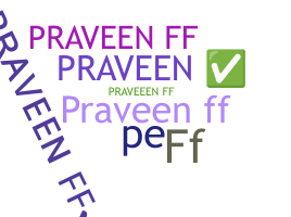 Kælenavn  - Praveenff