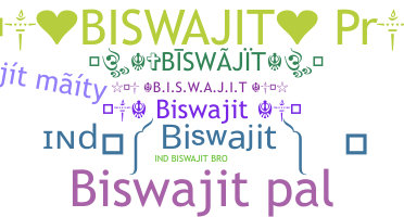 Kælenavn  - Biswajit