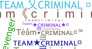 Kælenavn  - Teamcriminal
