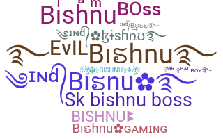 Kælenavn  - Bishnu