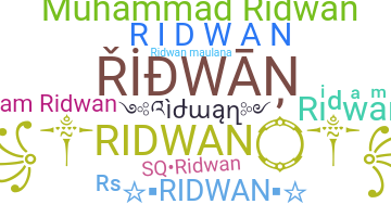 Kælenavn  - Ridwan