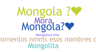 Kælenavn  - Mongola
