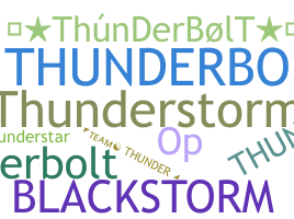 Kælenavn  - ThunderBolt