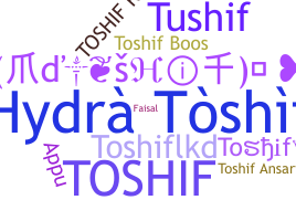 Kælenavn  - Toshif