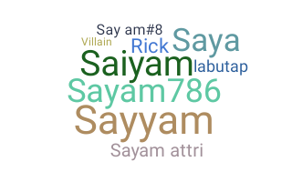 Kælenavn  - Sayam