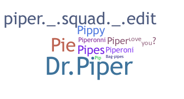 Kælenavn  - Piper