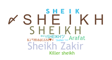 Kælenavn  - Sheikh