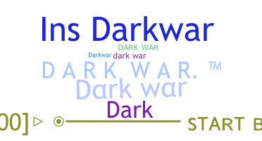 Kælenavn  - darkwar
