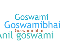 Kælenavn  - GoswamiBHAI