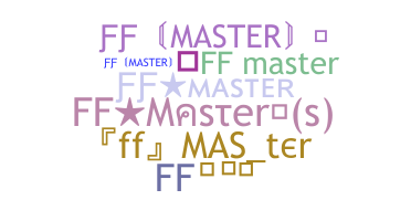 Kælenavn  - Ffmaster