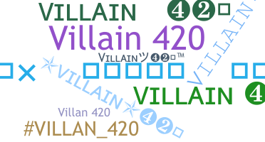 Kælenavn  - Villain420