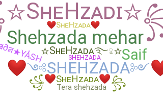 Kælenavn  - Shehzada