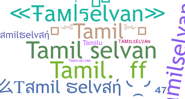 Kælenavn  - Tamilselvan