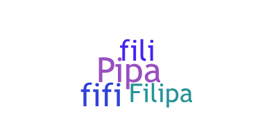 Kælenavn  - Filipa