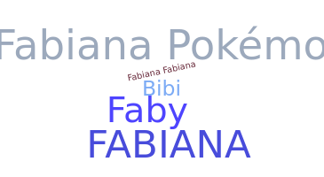 Kælenavn  - Fabiana