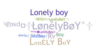 Kælenavn  - Lonelyboy