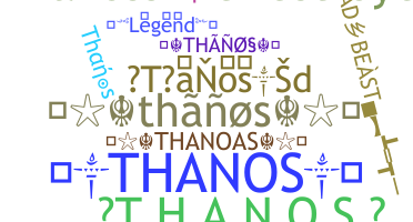 Kælenavn  - Thanos