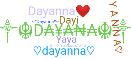 Kælenavn  - Dayanna