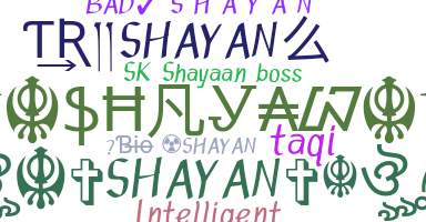 Kælenavn  - Shayan