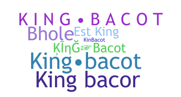 Kælenavn  - Kingbacot