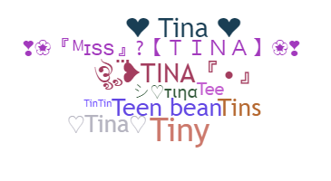 Kælenavn  - Tina