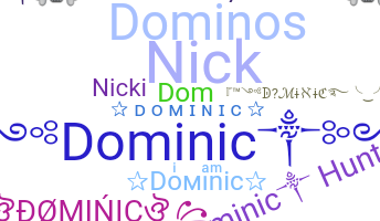 Kælenavn  - Dominic