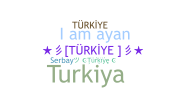 Kælenavn  - Turkiye