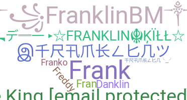 Kælenavn  - Franklin