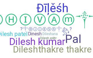 Kælenavn  - Dilesh