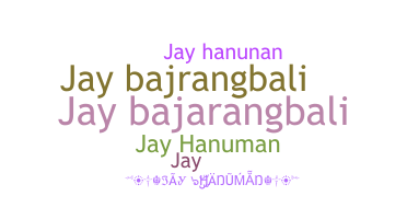 Kælenavn  - Jayhanuman