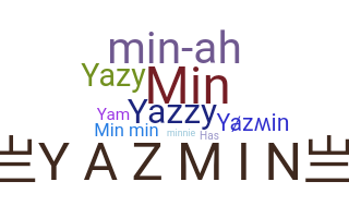 Kælenavn  - Yazmin