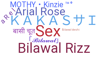Kælenavn  - Bilawal