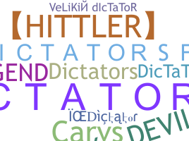 Kælenavn  - Dictator