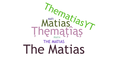 Kælenavn  - TheMatias