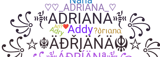 Kælenavn  - Adriana