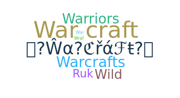 Kælenavn  - Warcraft