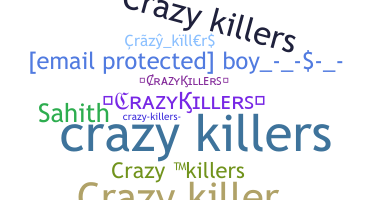Kælenavn  - Crazykillers