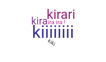 Kælenavn  - Kirari